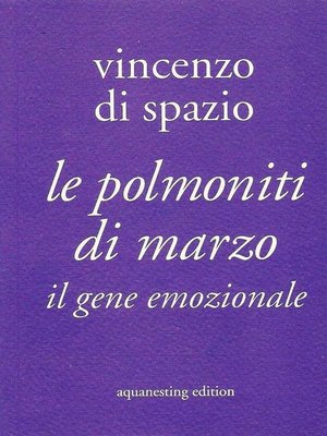 cover image of Le polmoniti di marzo. Il gene emozionale